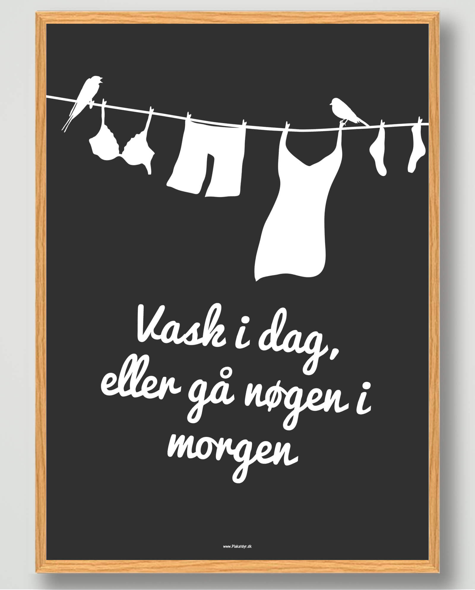 Vask i dag (sort) - plakat