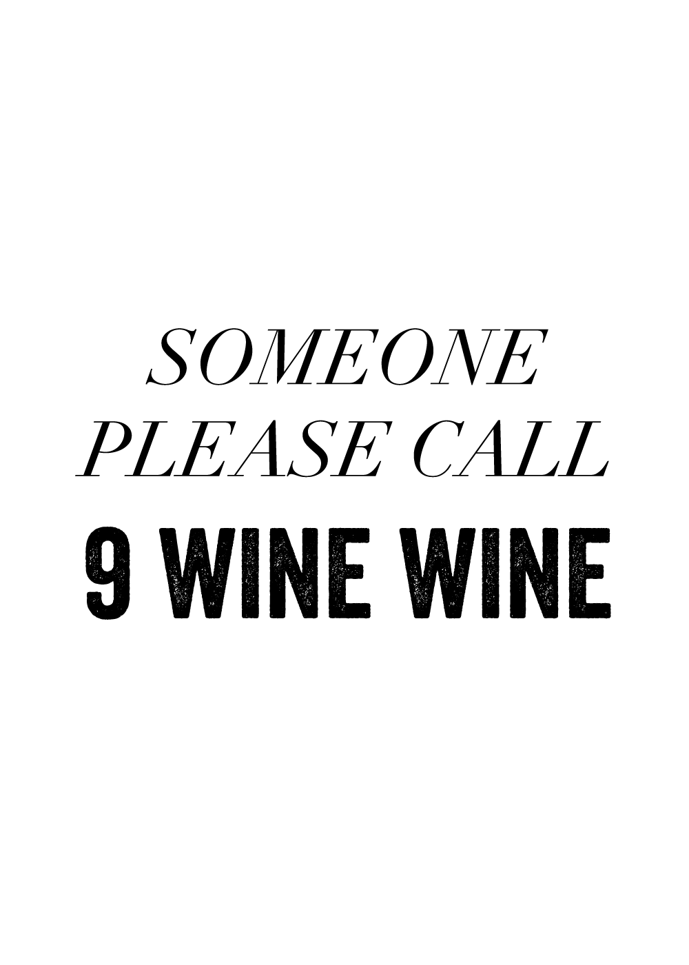9 wine wine - Vin plakat