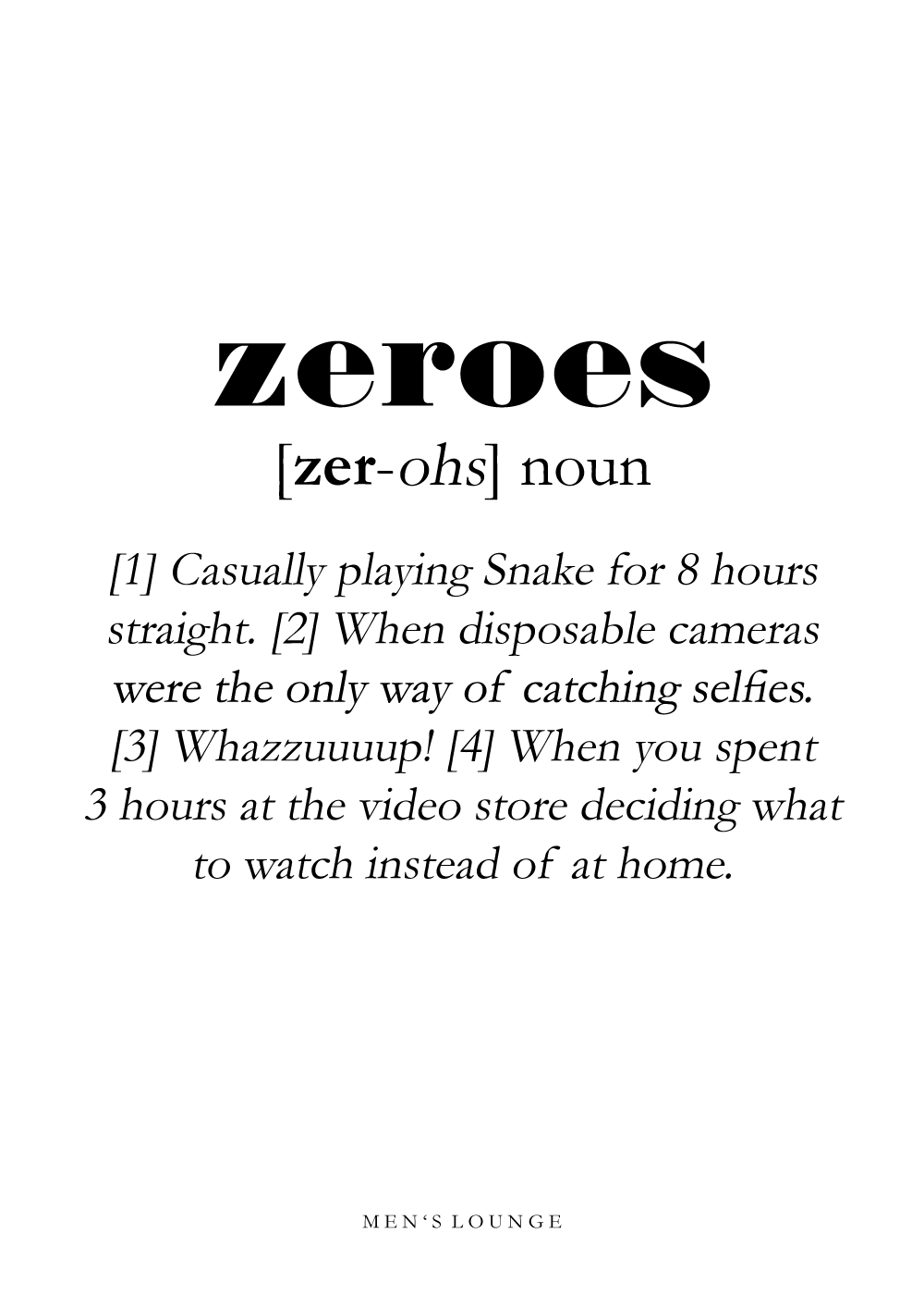 Zeroes definition - Men's Lounge plakat