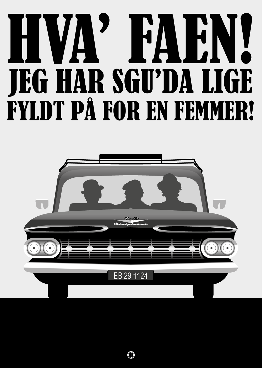 Lige fyldt på for en femmer - Olsen Banden plakat