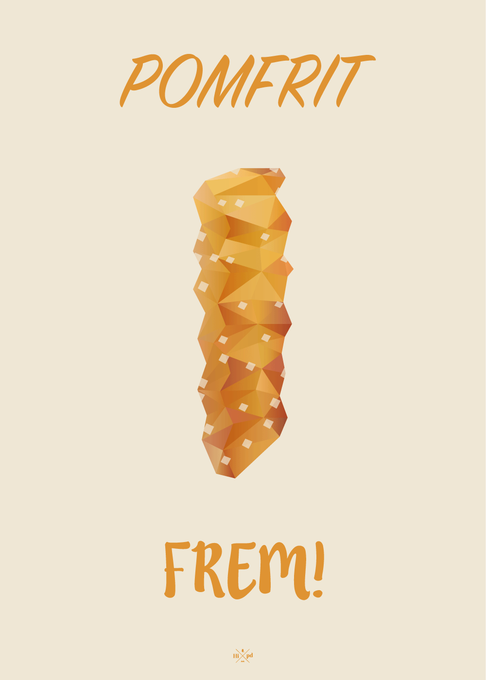 Pomfrit frem