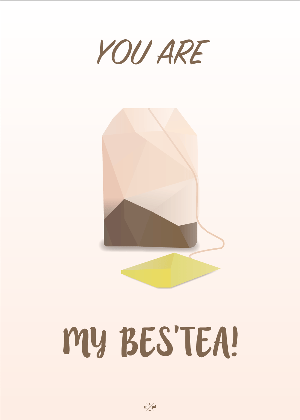 You are my bestea