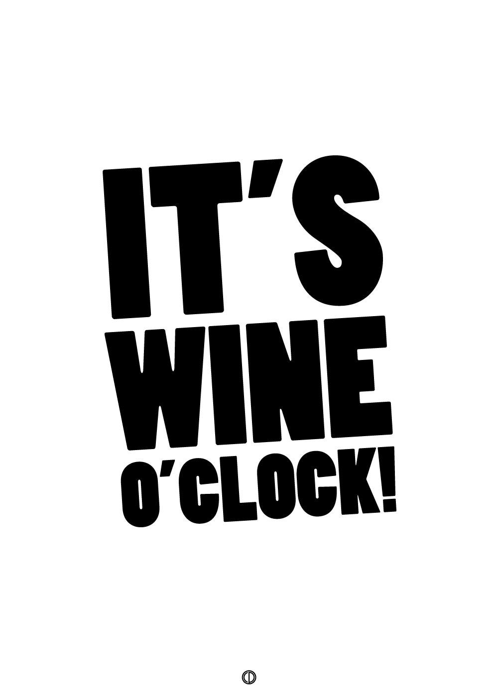 It's wine o'clock