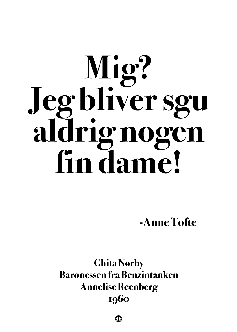 Jeg bliver sgu aldrig nogen fin dame