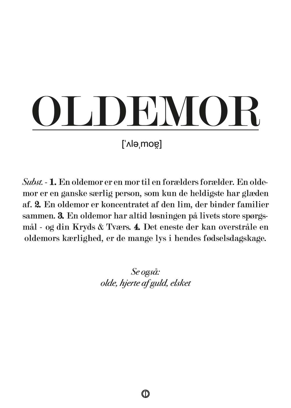 Oldemor definition - plakat