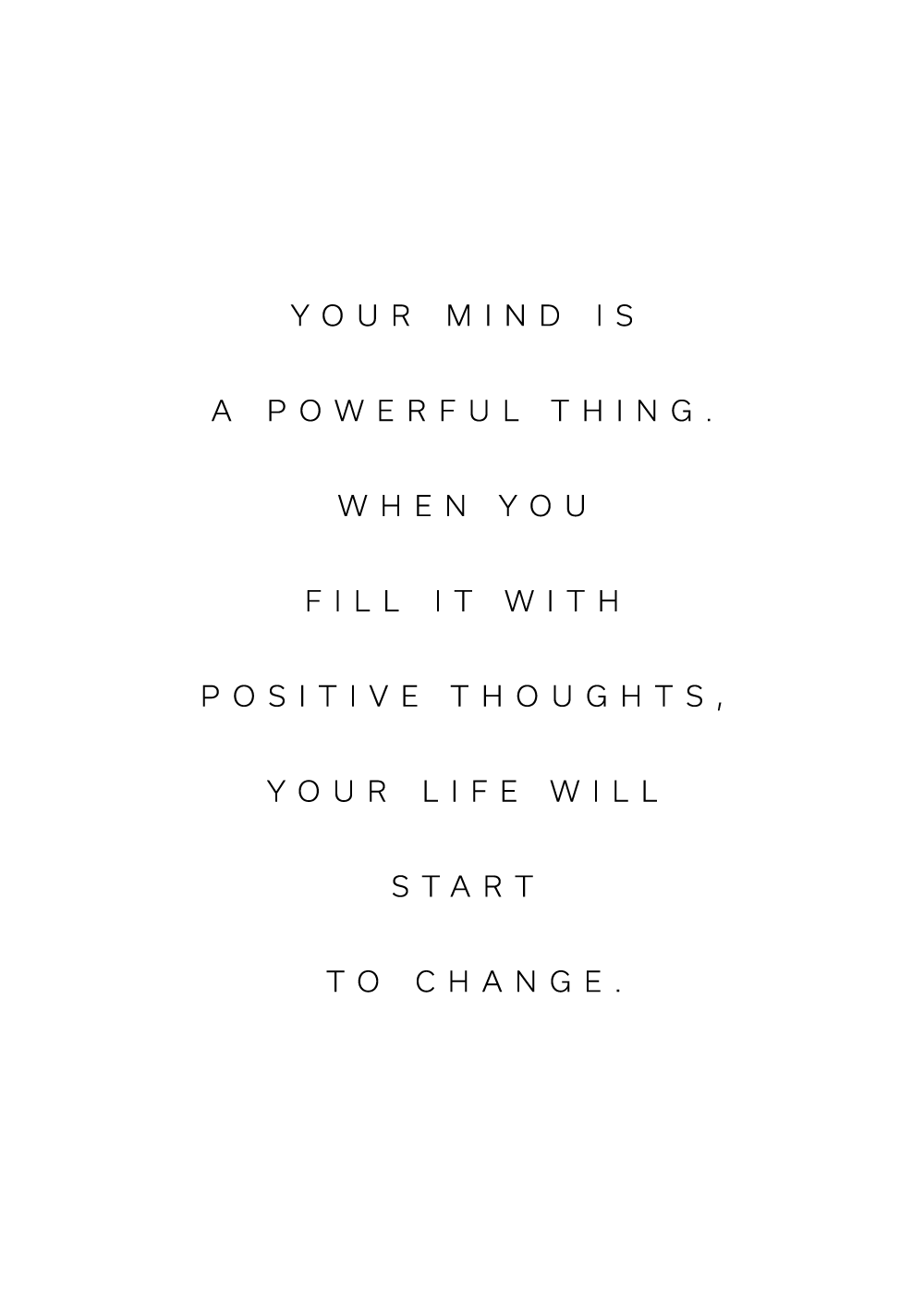 "You mind is a powerful thing" citatplakat