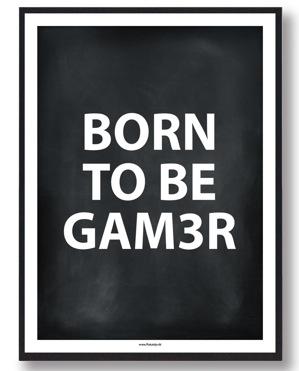 BORN TO BE GAM3ER - gamerplakat (sort)